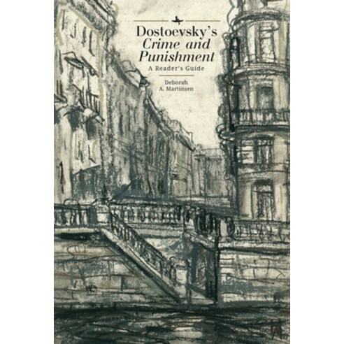 (영문도서) Dostoevsky''s Crime and Punishment: A Reader''s Guide Hardcover, Academic Studies Press, English, 9781644697832