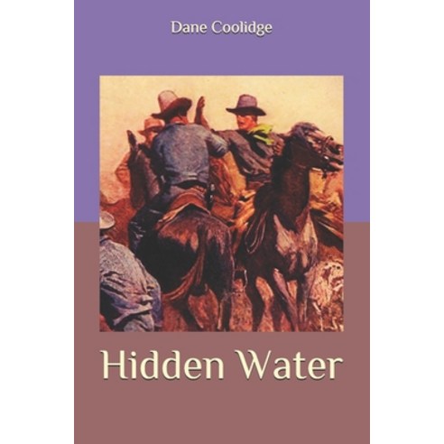 Hidden Water Paperback, Independently Published