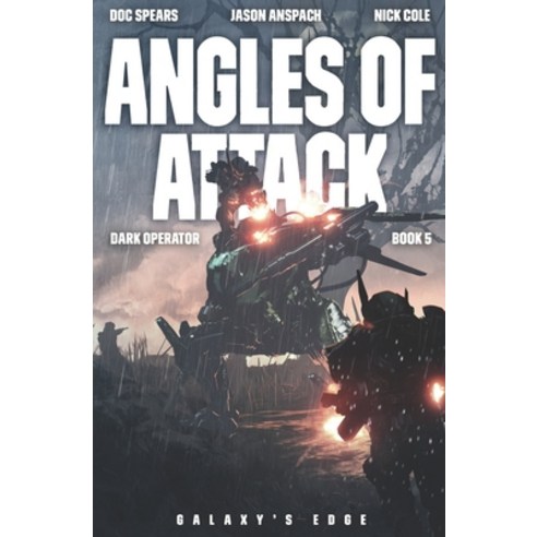 Angles of Attack Paperback, Galaxy''s Edge Press, English, 9781949731460