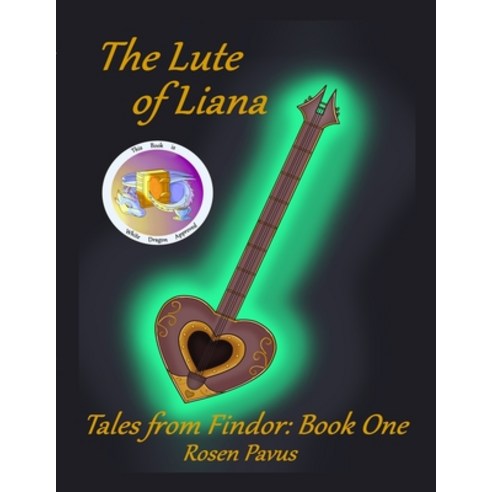 (영문도서) The Lute of Liana Paperback, Lulu.com, English, 9781329736344