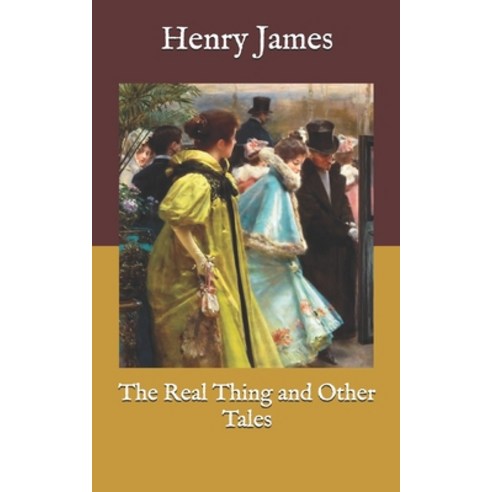 The Real Thing and Other Tales Paperback, Independently Published, English, 9798577427818