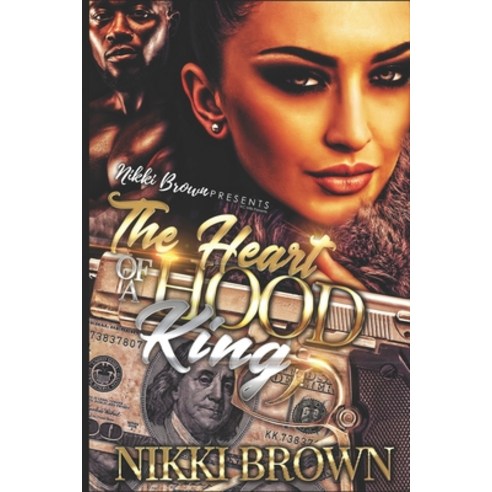 The Heart Of A Hood King Paperback, Independently Published, English, 9798598421093