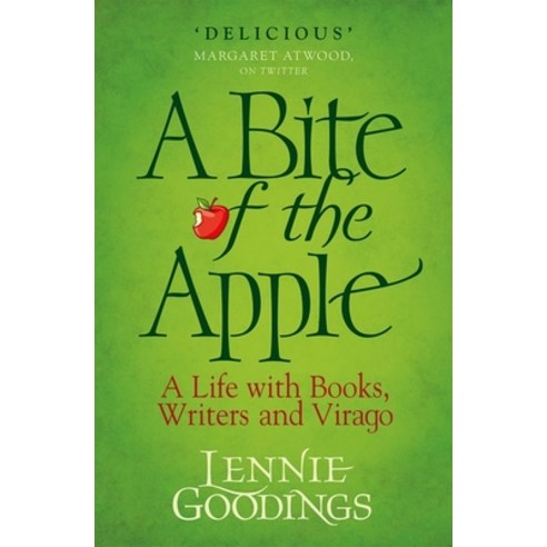 A Bite of the Apple: A Life with Books Writers and Virago Hardcover, Oxford University Press, USA