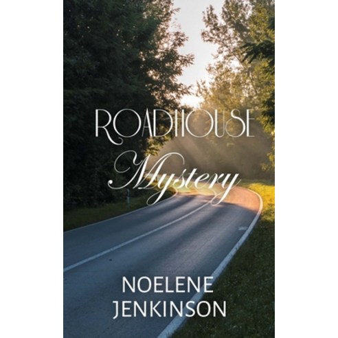 (영문도서) Roadhouse Mystery Paperback, Noelene Jenkinson, English, 9780992517977