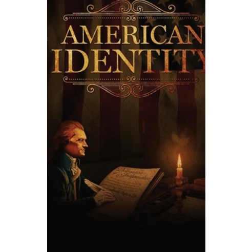 (영문도서) American Identity Hardcover, Lulu.com, English, 9781387293667