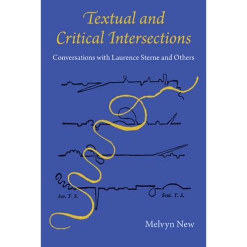 (영문도서) Textual and Critical Intersections: Conversations with Laurence Sterne and Others Paperback, University Press of Florida, English, 9780813069838