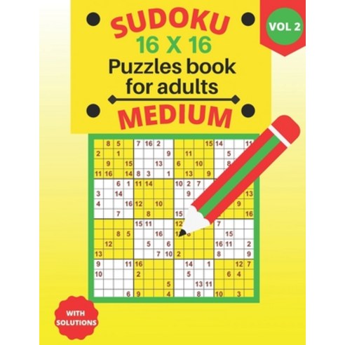medium Sudoku 16 X 16 Puzzles - volume 2: medium Sudoku 16 X 16 Puzzles book for adults with Solutio... Paperback, Independently Published, English, 9798736130504