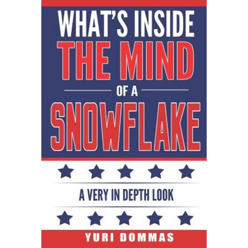 What''s inside the mind of a snowflake? Paperback, Independently Published