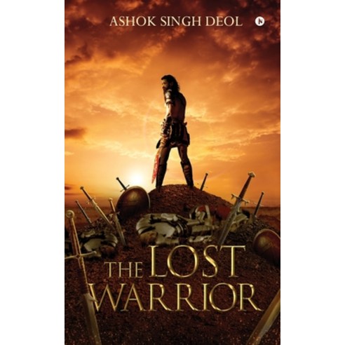 (영문도서) The Lost Warrior Paperback, Notion Press Media Pvt Ltd, English, 9781647838850