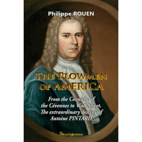 (영문도서) The plowmen of America Paperback, Editions Decoopman, English, 9782369651604