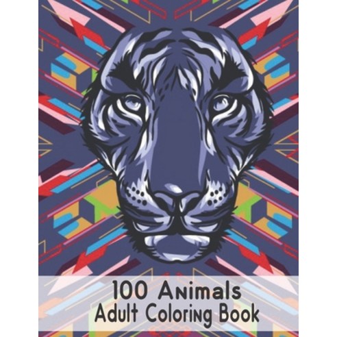 Adult Coloring Book Animals: Stress Relieving Animal Designs 100 ...