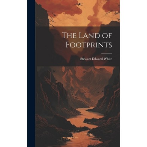 (영문도서) The Land of Footprints Hardcover, Legare Street Press, English, 9781020696237
