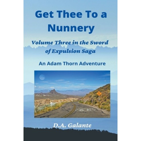 Get Thee To a Nunnery Paperback, D.A. Galante, English, 9781393806547