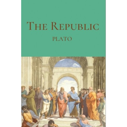 The Republic Paperback, Independently Published, English, 9798711629764