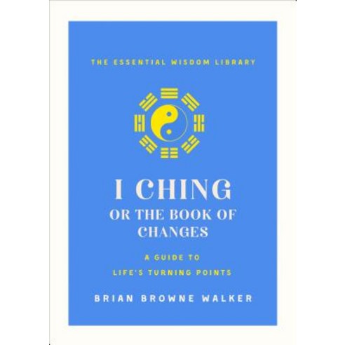 (영문도서) I Ching: The Book of Change: A New Translation Paperback, Farrar, Straus and Giroux, English, 9780374536428