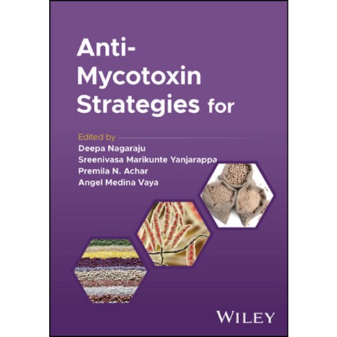 (영문도서) Anti-Mycotoxin Strategies for Food and Feed Hardcover, Wiley, English, 9781394160792