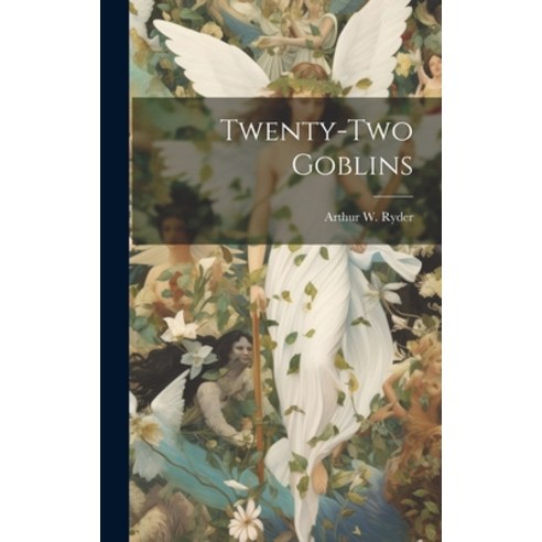 (영문도서) Twenty-Two Goblins Hardcover, Legare Street Press, English, 9781019837016