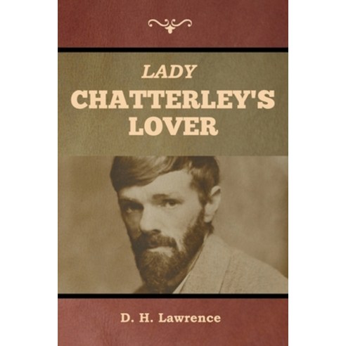 (영문도서) Lady Chatterley''s Lover Paperback, Indoeuropeanpublishing.com, English, 9781644398845