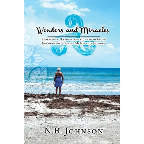 (영문도서) Wonders & Miracles Paperback, Accomplishing Innovation Press, English, 9781644505557