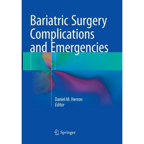 (영문도서) Bariatric Surgery Complications and Emergencies Paperback, Springer, English, 9783319800776