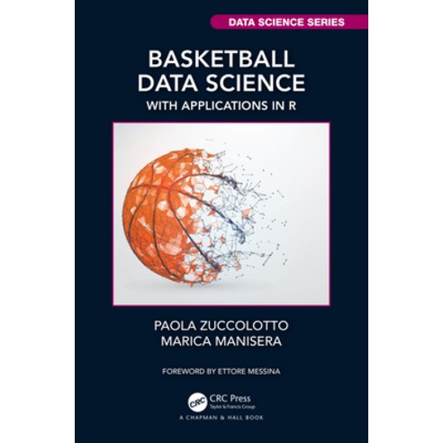 (영문도서) Basketball Data Science: With Applications in R Hardcover, CRC Press, English, 9781138600812