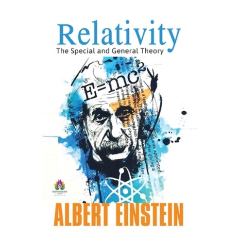 (영문도서) Relativity the Special and General Theory Paperback, Prabhat Prakashan Pvt Ltd, English, 9789355717245
