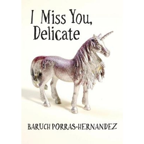 (영문도서) I Miss You Delicate Paperback, Sibling Rivalry Press, LLC, English, 9781943977604