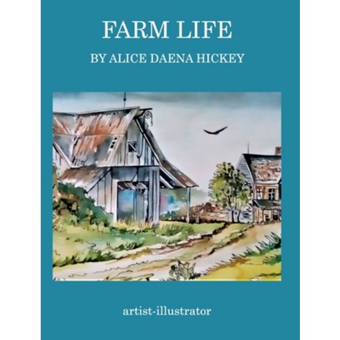 Farm life Hardcover, Blurb, English, 9781034697060