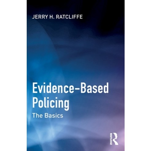(영문도서) Evidence-Based Policing: The Basics Paperback, Routledge, English, 9780367703257