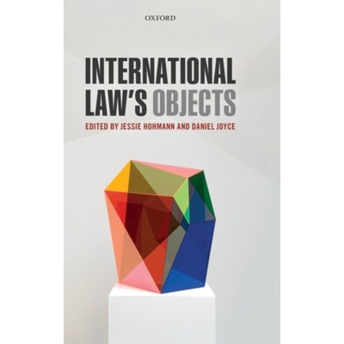 (영문도서) International Law''s Objects Hardcover, Oxford University Press, USA, English, 9780198798200
