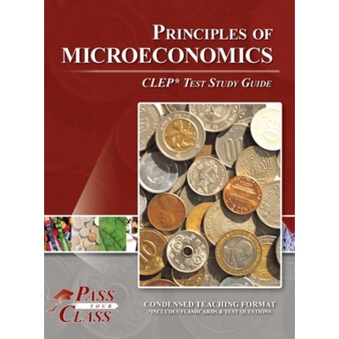 (영문도서) Principles of Microeconomics CLEP Test Study Guide Hardcover, Breely Crush Publishing, English, 9798890060891