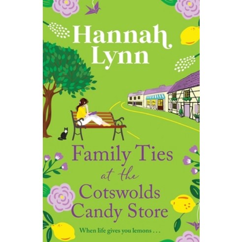 (영문도서) Family Ties at the Cotswolds Candy Store Paperback, Boldwood Books Ltd, English, 9781835185056