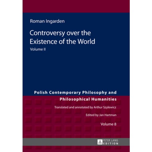 Controversy over the Existence of the World; Volume II Hardcover, Peter Lang D, English, 9783631626986