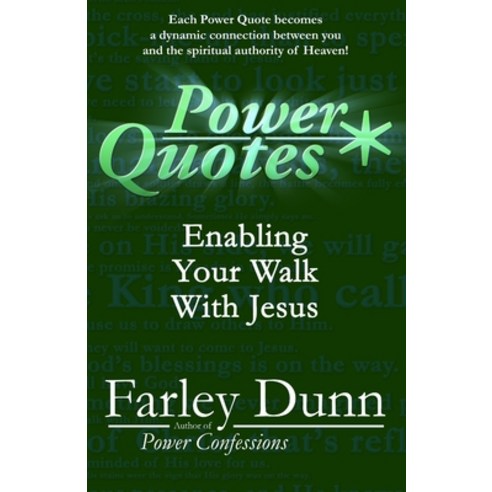 (영문도서) Power Quotes: Enabling Your Walk with Jesus Paperback, Three Skillet, English, 9781943189861