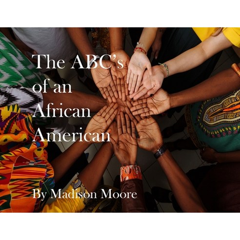 (영문도서) The ABC''s of an African American Paperback, DM Ink Publishing, English, 9798987903001