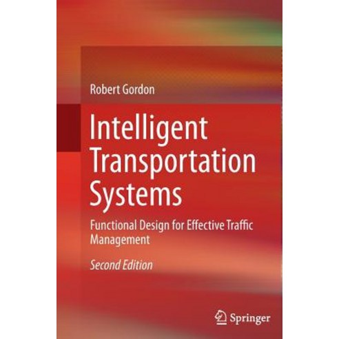 (영문도서) Intelligent Transportation Systems: Functional Design for Effective Traffic Management Paperback, Springer, English, 9783319331003