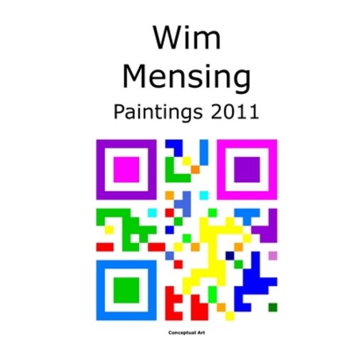 (영문도서) Wim Mensing Paintings 2011 Paperback, Independently Published, English, 9798529456927