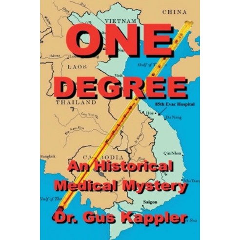 One Degree: An Historical Medical Mystery Paperback, Bookbaby