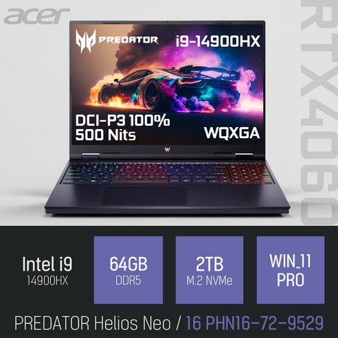 ACER PREDATOR Helios Neo 16 PHN16-72-9529 [무선 마우스+ 패드 증정], WIN11 Pro, 64GB, 2TB, 블랙 
노트북