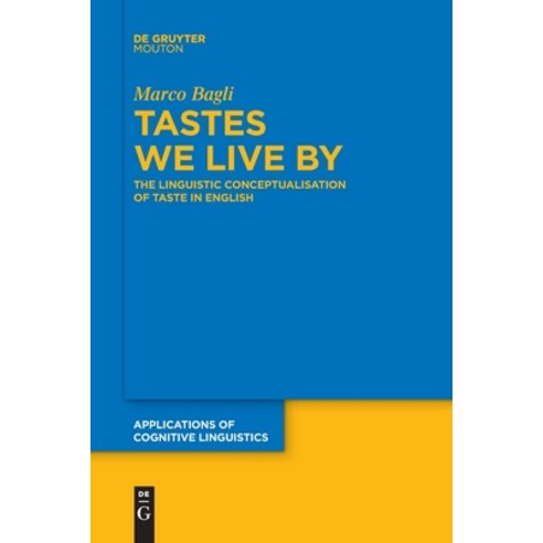 (영문도서) Tastes We Live By Paperback, Walter de Gruyter, English, 9783111255767