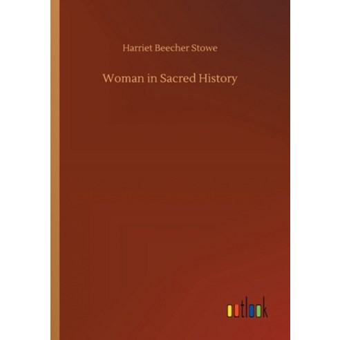 Woman in Sacred History Paperback, Outlook Verlag
