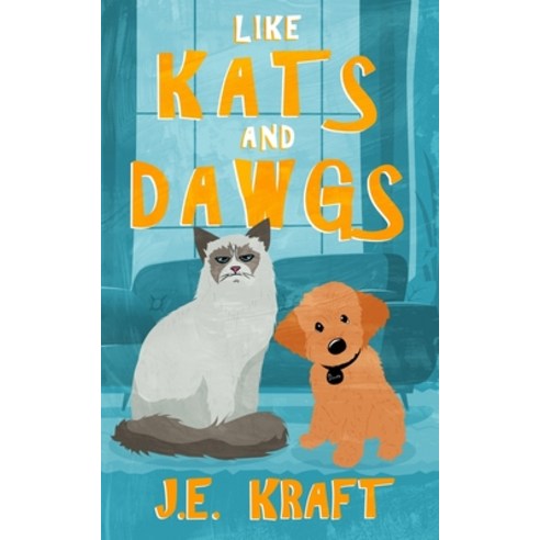 (영문도서) Like Kats and Dawgs Paperback, J.E. Kraft Books, English, 9798985126112