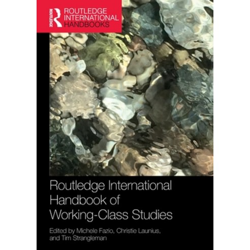 (영문도서) Routledge International Handbook of Working-Class Studies Paperback, English, 9780367610821