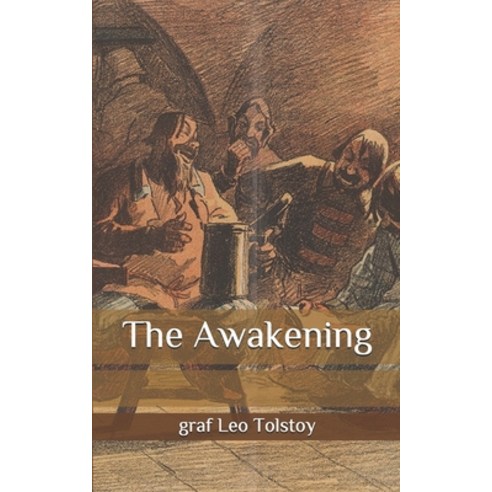 The Awakening Paperback, Independently Published