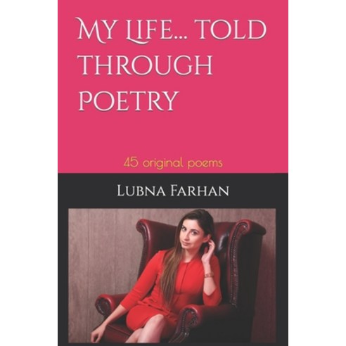 (영문도서) My Life... told through Poetry Paperback, Independently Published, English, 9798353817581