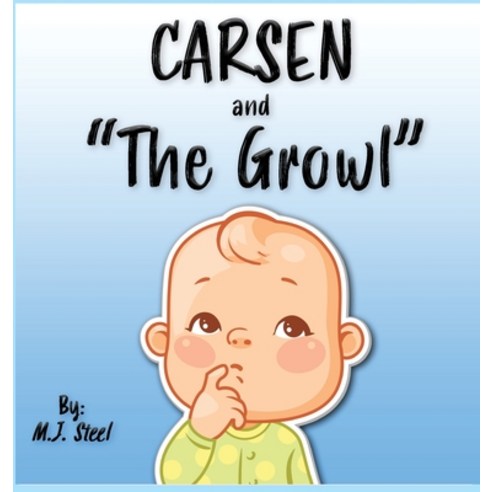 Carsen and The Growl Hardcover, Red Ulitao Publishing