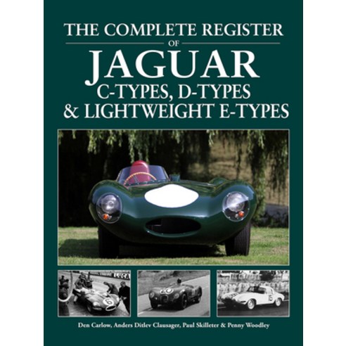 (영문도서) The Complete Register of Jaguar C-Types D-Types and Lightweight E-Types Hardcover, Herridge & Sons, Ltde., English, 9781914929052