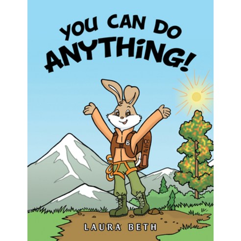 You Can Do Anything! Hardcover, Authorhouse