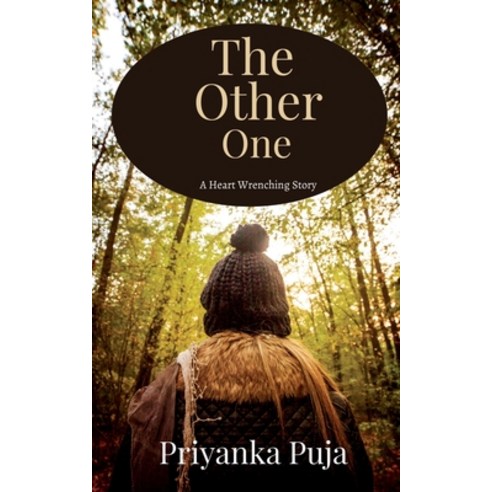 (영문도서) The Other One: A heart wrenching story Paperback, Notion Press, English, 9798894461106