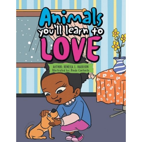 (영문도서) Animals You''ll Learn to Love Paperback, Writers Branding LLC, English, 9781639450985
